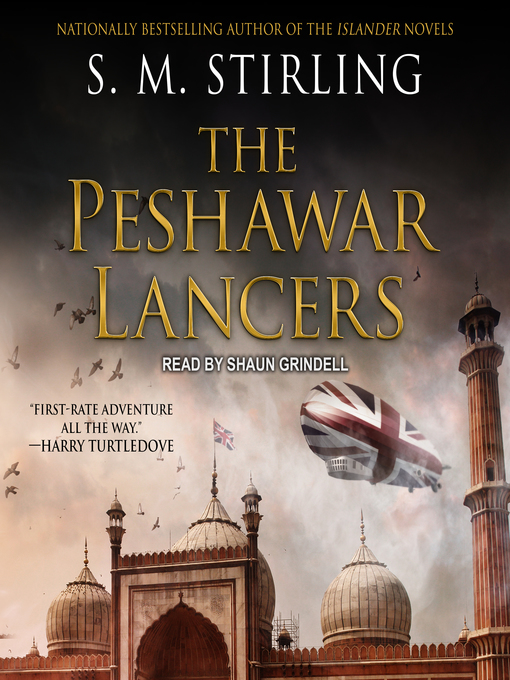Title details for The Peshawar Lancers by S. M. Stirling - Available